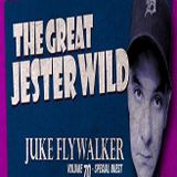 Jester Wild Show Volume 70 - Juke Flywalker