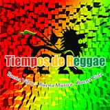 04 - Tiempos de Reggae By SamanaLive.com