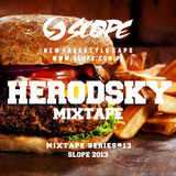 SLOPE DJ Herodsky MIXTAPE SERIES # 13