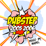 Dubstep 2005 - 2006