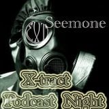 Seemone_X-tract podcast nights 74
