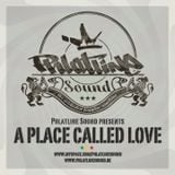 Phlatline Sound - A Place Called Love 2010