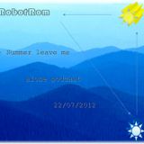 RobotRom - Summer leave me alone podcast 22.07.12.