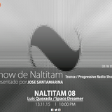 Show de Naltitam 08 (exa fm 13/11/15) Luis Quezada / Space Dreamer (Guest Mix)