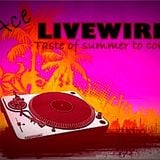DJ Ace-Livewire-A Taste Of Summer To Come