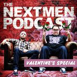 The Nextmen Podcast Valentine's Special