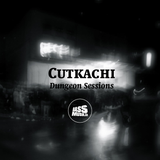 CUTKACHI - Dungeon Sessions (bassmusik008)