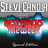 Steve Candia- Best Tracks Of The Week- Special Edition