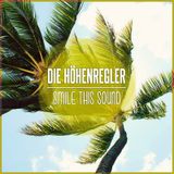 Die Höhenregler // Smile This Mixtape #24