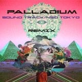 PALLADIUM SOUND TRACK NEO TOKYO REMIX