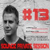 Steel - Soundz Private Session #13