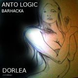 ANTO LOGIC feat BARHACKA - Dorlea