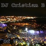 DJ Cristian B - The Colors Of The Night