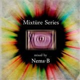 Mixtüre Series 12 mixed by Nems-B