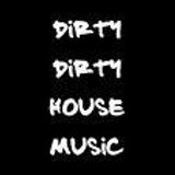 Dirty Electro Fidget House
