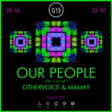 OUR PEOPLE - live @ G13 Kiev (28.06.14)