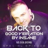 Dj Insane GuestMix Back To Good Vibration - Soundtraffic 12.03.2016