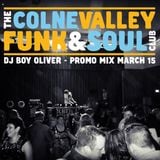 COLNE VALLEY FUNK & SOUL CLUB Promo Mix March 15