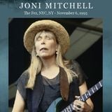 Joni Mitchell 1995-11-06 The Fez, New York, NY