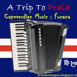 A Trip To Praia