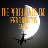 The Party Never End - Ibiza Closing 2015