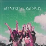 Attack of the Ratchets