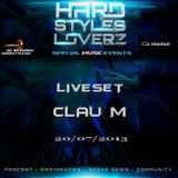 Clau M - Hard Styles Loverz - Hardstyle.nu - Saturday 20 July 2013