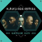 E-RADIO #25 - BURAKA SOM SISTEMA