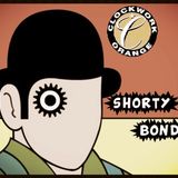 ~ Shorty's Clockwork Orange Mix ~