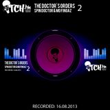 Spin Doctor & DJ Mo Fingaz - The Doctor's Orders 2 - ITCH FM (16-AUG-2013)