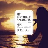 MY BIRTHDAY APEROCHIC MIX @ LE QUAI ST TROPEZ WITH MY FRIENDS