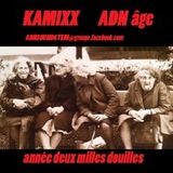 kamixx deuxmillesdouilles!!!!!ADN6TEM!!!!