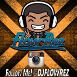 February 2016 Party Mix (Mixed by - DJ Flow-Rez)