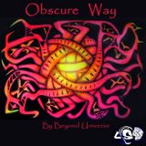 Obscure Way (Full On Night) By Beyond Universe