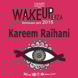 Kareem Raïhani Wake Up Ibiza Festival 2015