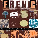 Frenic Round Midnight Saturday Mix on En Lefko 87.7