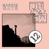 UNCAST #12 : MARVIN GATE