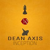 Dean Axis - INCEPTION