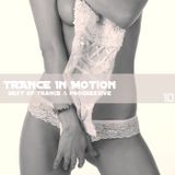 Trance In Motion Vol 10