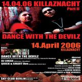 Quick & Smart (Live PA) @ Killaznacht Part II - Sky Club Berlin - 14.04.2006
