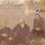 Orange Trane - Fugu (2014)