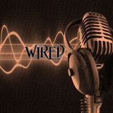 WIRED - SHOW #3.33 - Broadcast 11th September 2015 on 92.3 Forest FM