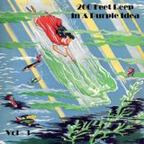 200 Feet Deep In A Purple Idea - Vol 3
