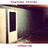 Franche Touche Saison II (#045) - 30/11/15 - Radio Campus Grenoble 90.8