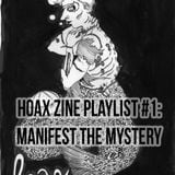 #MIXTAPE096 - Hoax Zine Playlist #1: Manifest the Mystery by Rachel Hoax