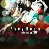 Phey Boom mini mix