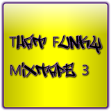 That Funky Mixtape 3