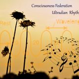 consciousness federation dj mix "Ultradian Rhythm"