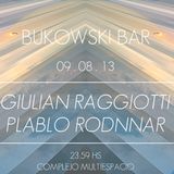 Giulian Raggiotti @ Bukowski 09.08.13 part 1
