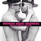 MONDAY NIGHT MADNESS #5